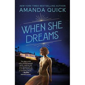 When She Dreams -- Amanda Quick